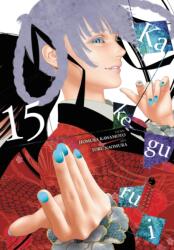 Kakegurui - Compulsive Gambler -, Vol. 15 (ISBN: 9781975349608)