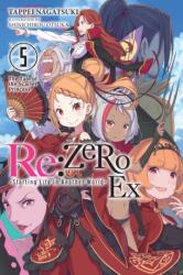 Re: ZERO -Starting Life in Another World- Ex, Vol. 5 (ISBN: 9781975348540)