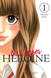 No Longer Heroine, Vol. 1 (ISBN: 9781975346485)