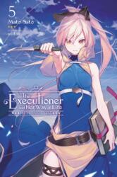 The Executioner and Her Way of Life, Vol. 5 (ISBN: 9781975345617)