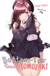 Bottom-Tier Character Tomozaki, Vol. 8.5 (ISBN: 9781975338404)