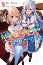 Magical Revolution of the Reincarnated Princess and the Genius Young Lady, Vol. 2 (ISBN: 9781975337827)