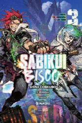 Sabikui Bisco, Vol. 3 (light novel) - Shinji Cobkubo (ISBN: 9781975336851)