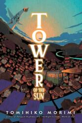 Tower of the Sun (ISBN: 9781975335489)