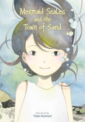 Mermaid Scales and the Town of Sand (ISBN: 9781974734658)