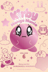 Kirby Manga Mania, Vol. 6 (ISBN: 9781974734320)