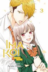 Ima Koi: Now I'm in Love, Vol. 3 (ISBN: 9781974729746)