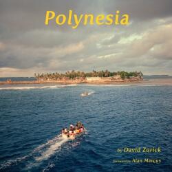 Polynesia - DAVID ZURICK (ISBN: 9781956056242)