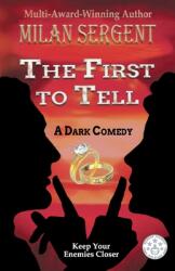 The First to Tell (ISBN: 9781954430105)