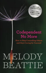 Codependent No More: How to Stop Controlling Others and Start Caring for Yourself (ISBN: 9781954118157)