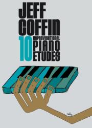 10 Improvisational Piano Etudes (ISBN: 9781953622105)