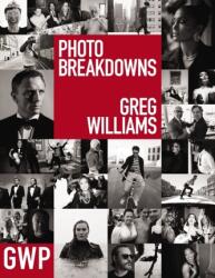 Greg Williams Photo Breakdowns (ISBN: 9781951511500)