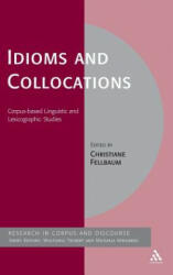 Idioms and Collocations - Christiane Fellbaum (2007)