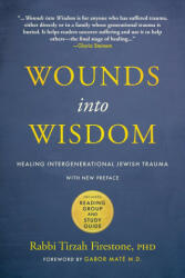 Wounds into Wisdom - Gabor Maté (ISBN: 9781948626828)