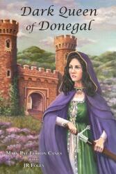 Dark Queen of Donegal (ISBN: 9781950251070)