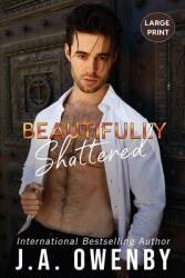 Beautifully Shattered (ISBN: 9781949414516)