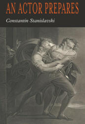 An Actor Prepares - Konstantin Stanislavski (ISBN: 9781946963543)