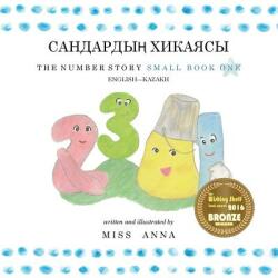 Number Story 1 САНДАРДЫҢ ХИКАЯСЫ: Small Book One Engli (ISBN: 9781945977701)