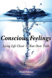 Conscious Feelings (ISBN: 9781942493778)