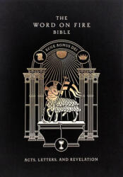 The Word on Fire Bible (Volume II): Acts, Letters and Revelation Hardcover (ISBN: 9781943243877)