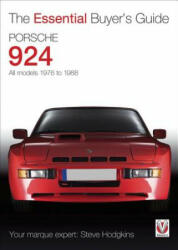 Porsche 924 - All Models 1976 to 1988 - Steve Hodgkins (2012)