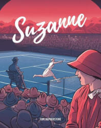 Suzanne: The Jazz Age Goddess Of Tennis (ISBN: 9781910395691)