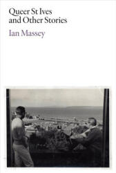 Queer St Ives and Other Stories (ISBN: 9781909932692)