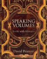 Speaking Volumes - David Pearson (ISBN: 9781851245628)