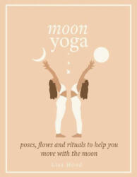 Moon Yoga (ISBN: 9781841815237)