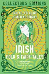Irish Folk & Fairy Tales (ISBN: 9781804172285)