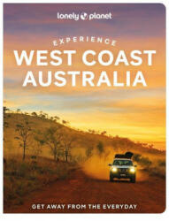 Lonely Planet Experience West Coast Australia - Fleur Bainger, Anthony Ham (ISBN: 9781838695644)
