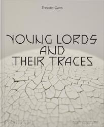 Theaster Gates, Young Lords and Their Traces (ISBN: 9781838666101)