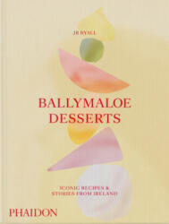 Ballymaloe Desserts, Iconic Recipes and Stories from Ireland (ISBN: 9781838665272)