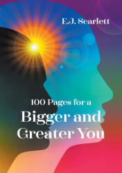 100 Pages for a Bigger and Greater You (ISBN: 9781803691954)