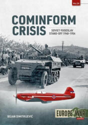 Cominform Crisis: Soviet-Yugoslav Stand-Off, 1948-1954 (ISBN: 9781804510285)