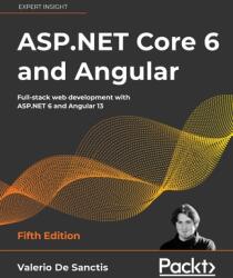 ASP. NET Core 6 and Angular (ISBN: 9781803239705)