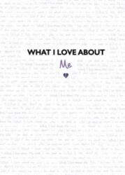 What I Love About Me - Studio Press (ISBN: 9781800782839)