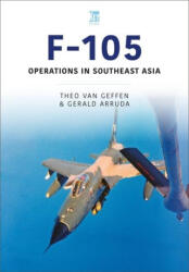 Republic F-105 Thunderchief (ISBN: 9781802822434)