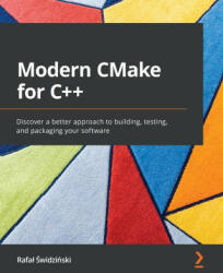 Modern CMake for C++ (ISBN: 9781801070058)