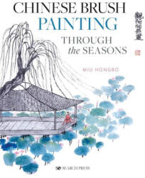 Chinese Brush Painting through the Seasons (ISBN: 9781800920064)