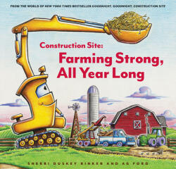 Construction Site: Farming Strong All Year Long (ISBN: 9781797213873)