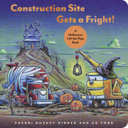 Construction Site Gets a Fright! - Ag Ford (ISBN: 9781797204321)