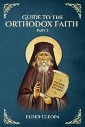 Guide to the Orthodox Faith Part 2 - Nun Christina, Anna Skoubourdis (ISBN: 9781794788022)