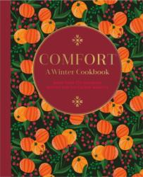 Comfort: A Winter Cookbook (ISBN: 9781788794794)