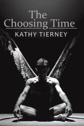 The Choosing Time (ISBN: 9781788239912)