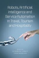 Robots, Artificial Intelligence and Service Automation in Travel, Tourism and Hospitality - Craig Webster (ISBN: 9781787566903)