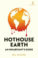 Hothouse Earth (ISBN: 9781785789205)