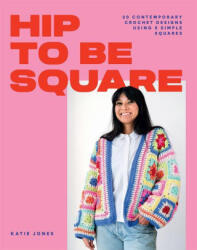 Hip to Be Square - Jones, Katie (ISBN: 9781784885458)