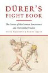 Durer's Fight Book - DIERK HAGEDORN (ISBN: 9781784387037)