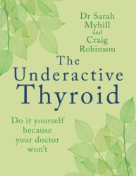 Underactive Thyroid - Craig Robinson (ISBN: 9781781612354)